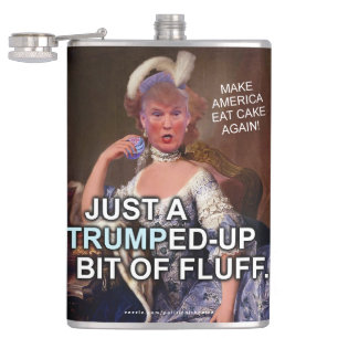 Anti Donald Trump Marie Antoinette 2016 Wahl Flachmann