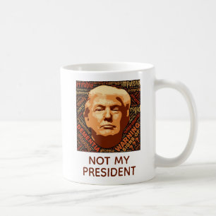 Anti Donald Trump nicht mein politischer Präsident Kaffeetasse