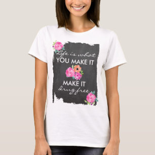 Anti-Drogen-Blumen-Schultafel T-Shirt