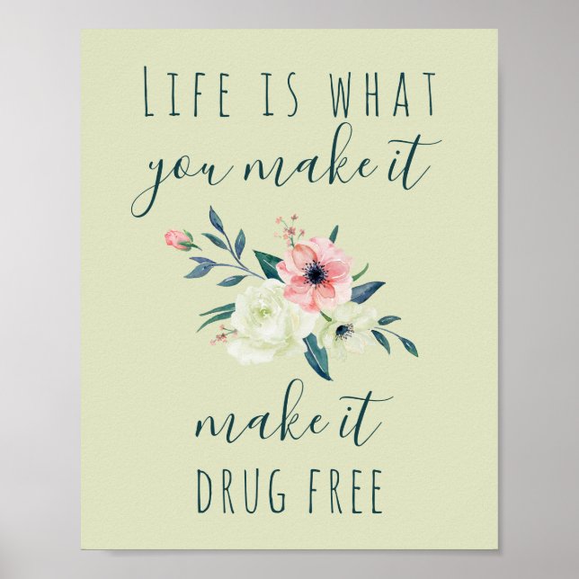 Anti-Drogen Grün- und Rosa-Blütenbewusstsein Poster (Vorne)