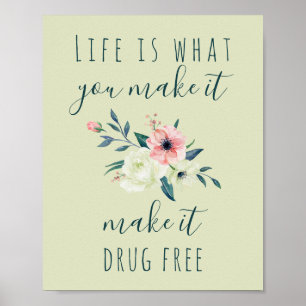 Anti-Drogen-Kampagne Grün und Rosa Floral-Bewussts Poster
