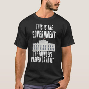 Anti-Government-Patriotische Amerikaner T-Shirt