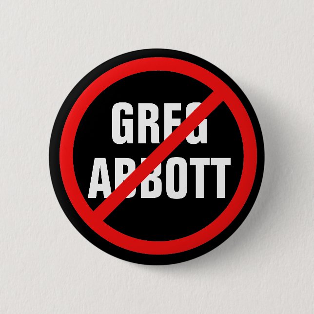 Anti Greg Abbott Texas Demokrat Button (Vorderseite)