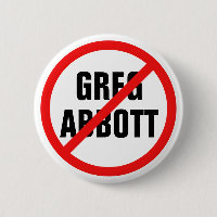 Anti Greg Abbott wählt ihn aus Texas Politik