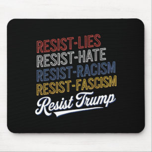 Anti-Hass-Lügen-Faschismus-widerstehen-Protest-Tru Mousepad