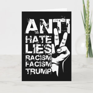 Anti Hass Lügen Rassismus Faschismus Trump Karte