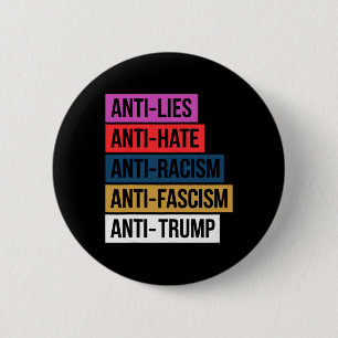 Anti Hass Lügen Rassismus Faschismus Widerstehen P Button