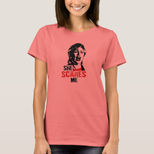 Anti-Hillary : Elle Me Fait Peur T-shirt