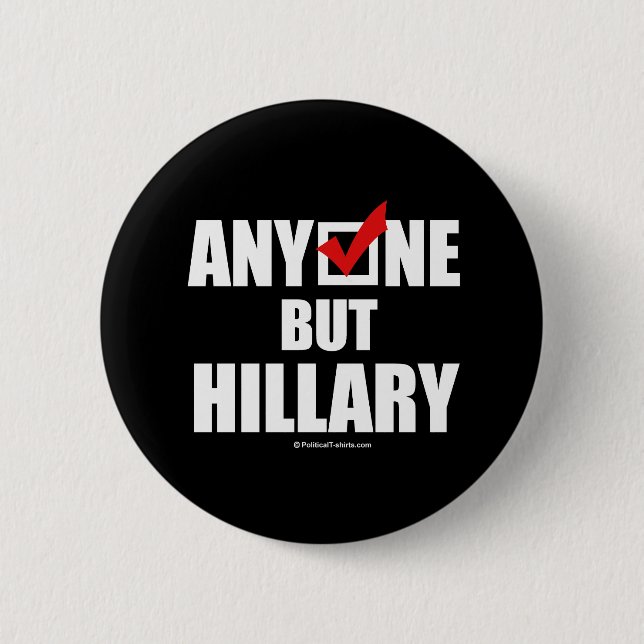 Anti-Hillary: Jeder außer Hillary Button (Vorderseite)