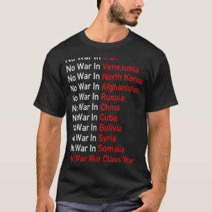 Anti-imperialistisch-sozialistisch: Kein Krieg, so T-Shirt