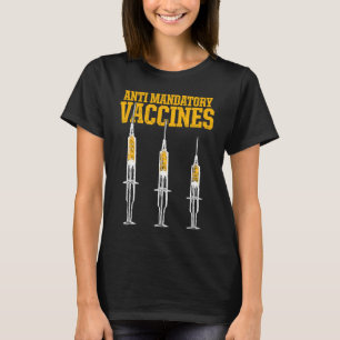 Anti-Impfpflicht-Patient gegen Impfung T-Shirt
