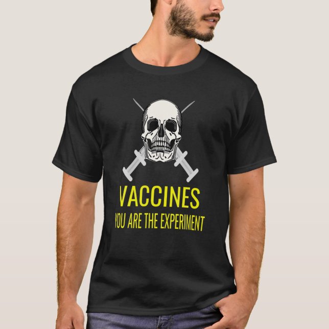 Anti-Impfstoff-oder Vax-Experiment T-Shirt (Vorderseite)