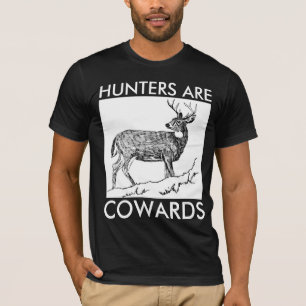 ANTI-JAGD-T-SHIRTS, JÄGER SIND FEIGLINGE T-Shirt