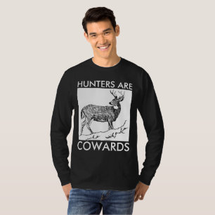 ANTI-JÄHRUNG T - SHIRT, JÄGER SIND COWARS T-Shirt