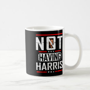 Anti-Kamala Harris hat keine Harris-Republikaner-V Kaffeetasse