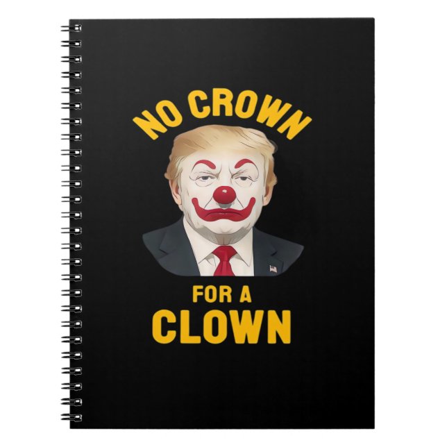 Anti-Keine Krone für einen Clown Notizblock (Vorderseite)
