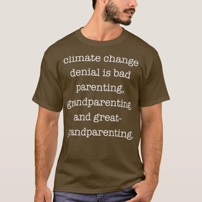 Anti-Klimaschutz-Leugnung T-Shirt (Vorderseite)