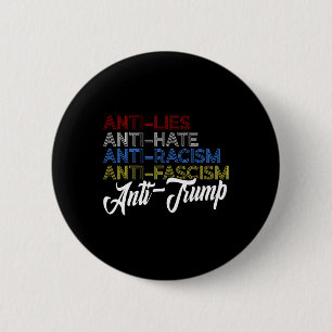 Anti Lügen Anti Hass Anti Rassismus Anti Faschismu Button