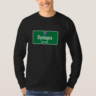 Anti-MAGA Dystopia Ausfahrt 2028 Hwy-Zeichen T-Shirt