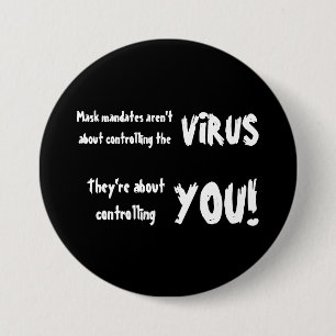 Anti-Maske-Mandate - Es geht darum, Sie zu kontrol Button