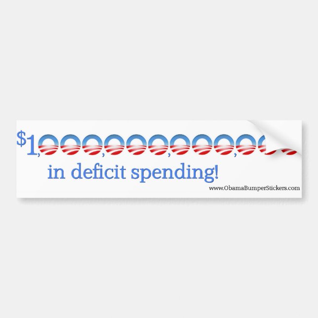 Anti-Obama "1 Trillion in der Defizitfinanzierung Autoaufkleber (Vorne)