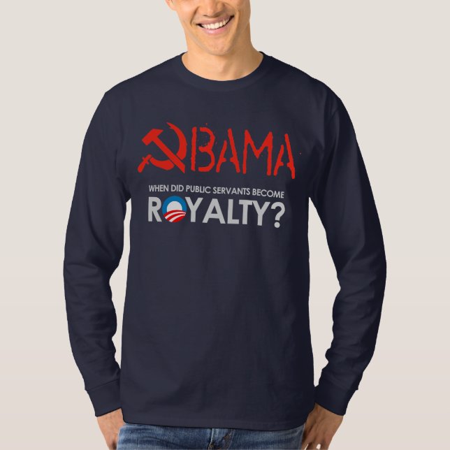 Anti-Obama - ALS BEDIENSTETE WERDEN die T-SH T-Shirt (Vorderseite)