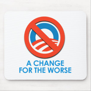 ANTI-OBAMA - ÄNDERN SIE FÜR DAS SCHLECHTERE MOUSEPAD