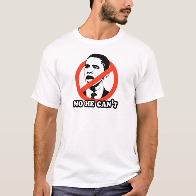 ANTI-OBAMA/AUCUN IL NE PEUT PAS T-SHIRT (Devant)