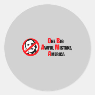 Anti-Obama-Autoaufkleber - Ein schrecklicher Irrtu Runder Aufkleber