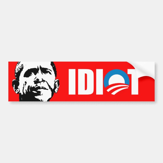 Anti-Obama-Autoaufkleber - OBAMA IST EIN IDIOT Autoaufkleber (Vorne)