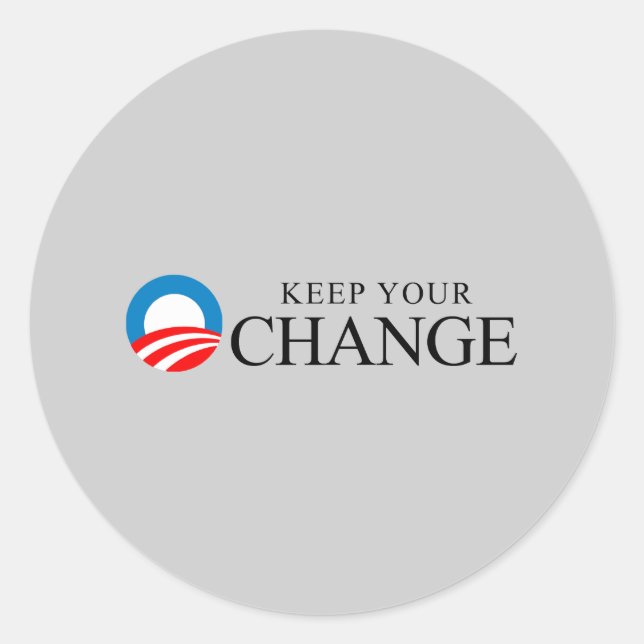 Anti-Obama - Behalt deine Veränderung schwarz Runder Aufkleber (Vorderseite)