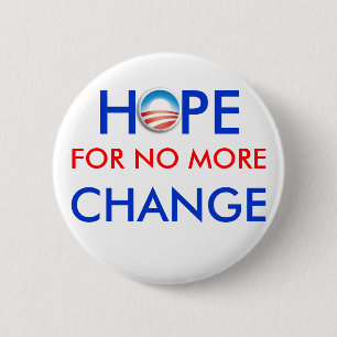 Anti-Obama/HOFFNUNG FÜR NICHT MEHR ÄNDERUNG Button