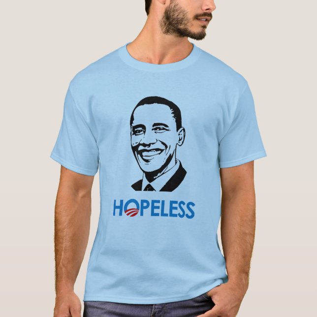 Anti-Obama - HOFFNUNGSLOS T-Shirt (Vorderseite)