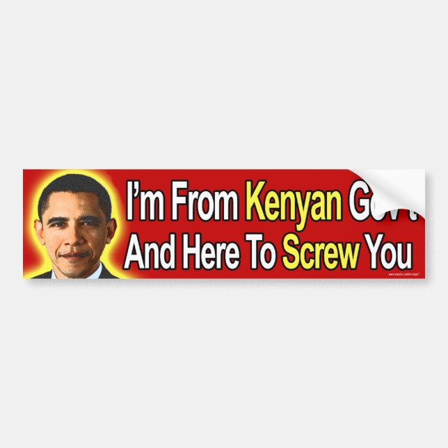 Anti Obama "I'm From Kenyan Gov't" bumper sticker Autoaufkleber (Vorne)