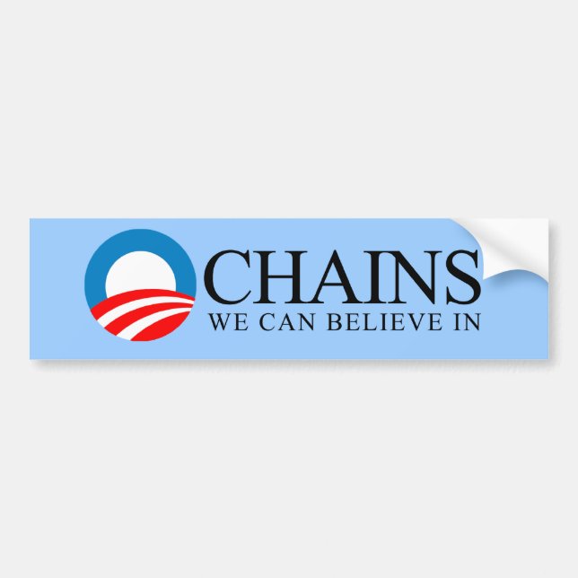 Anti-Obama - Ketten, die wir herein glauben können Autoaufkleber (Vorne)