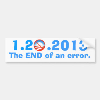 Anti-Obama - letzter Tag - das Ende eines Fehlers Autoaufkleber