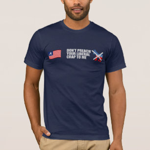 Anti-Obama - NE PRÊCHEZ PAS VOTRE T-shirt LIBÉRAL