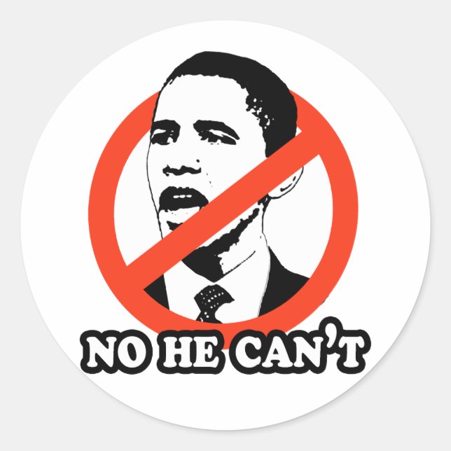 ANTI-OBAMA / NEIN ER KANN NICHT T - SHIRT RUNDER AUFKLEBER (Vorderseite)