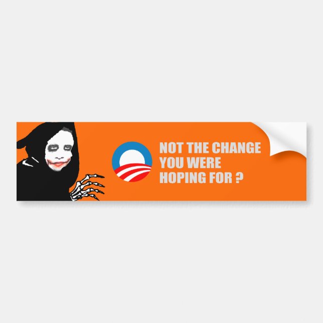 Anti-Obama - NICHT die ÄNDERUNG, die SIE FÜR t Autoaufkleber (Vorne)