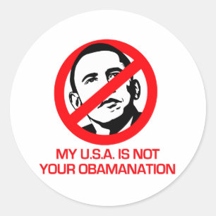 Anti-Obama - nicht Ihre Obamanation Runder Aufkleber