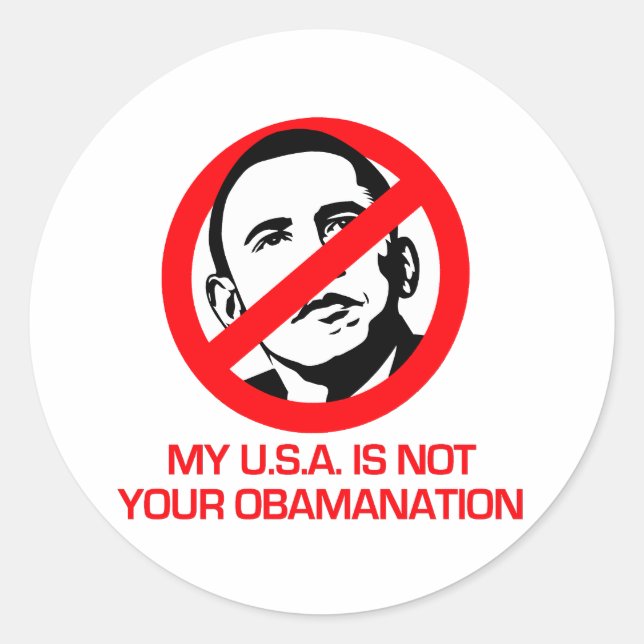 Anti-Obama - nicht Ihre Obamanation Runder Aufkleber (Vorderseite)