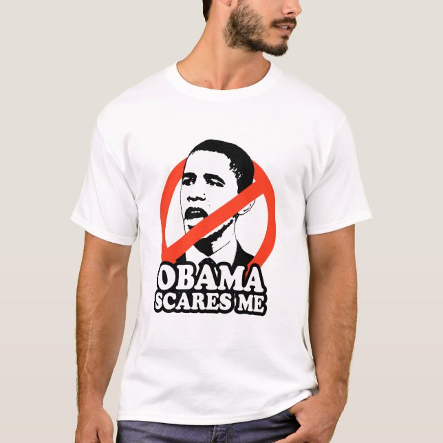 ANTI-OBAMA/OBAMA ERSCHRICKT MICH T-Shirt (Vorderseite)