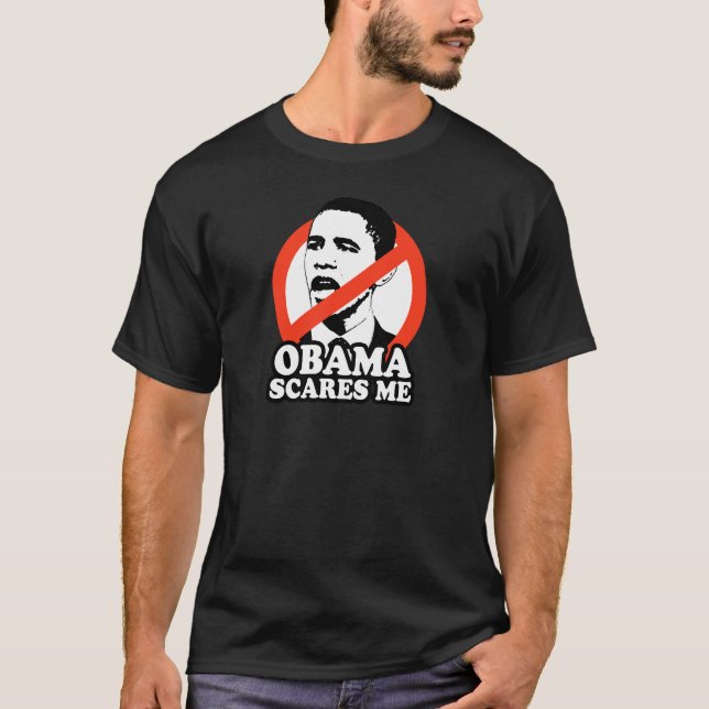 ANTI-OBAMA/OBAMA ERSCHRICKT MICH T-Shirt (Vorderseite)