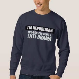 Anti-Obama - PRO-GOD PRO-GUNS ANTI-OBAMA Bumpersti Sweatshirt