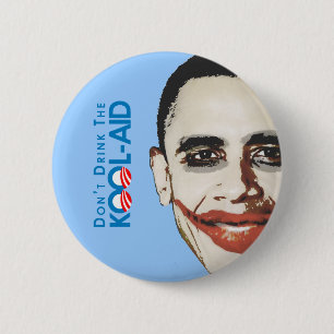 Anti-Obama - trinken Sie nicht die Koolhilfe Button