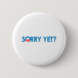 Anti-Obama - Tut mir leid? Button