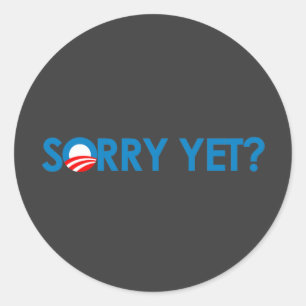 Anti-Obama - Tut mir leid? Runder Aufkleber