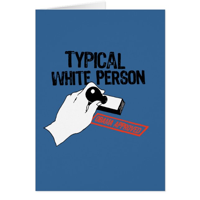 ANTI-OBAMA/TYPISCHE WEISSE PERSON (Vorne)