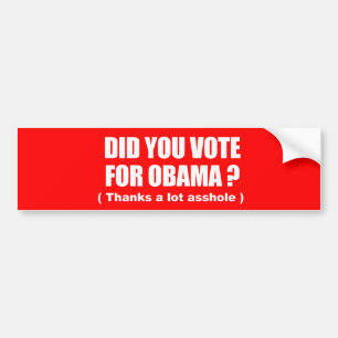 Anti-Obama - wählten Sie für Obama - Dank viel Autoaufkleber