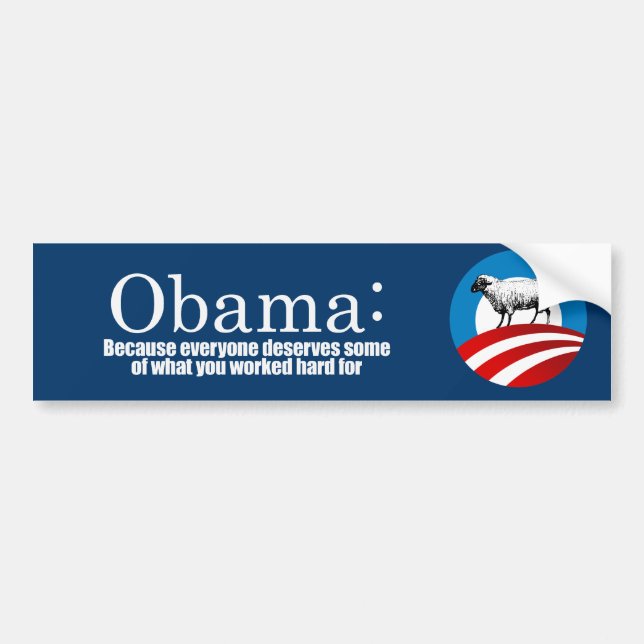Anti-Obama - weil jeder Ihr Geld verdient Autoaufkleber (Vorne)